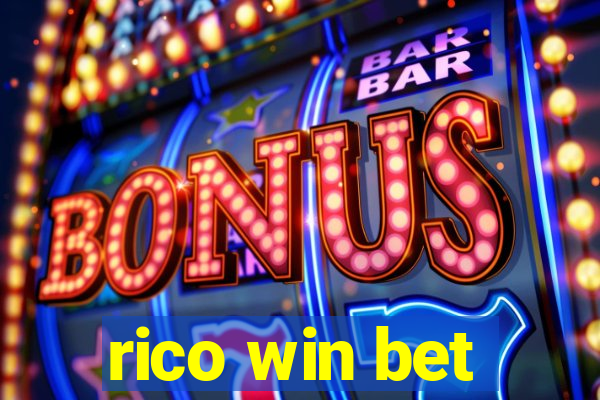 rico win bet